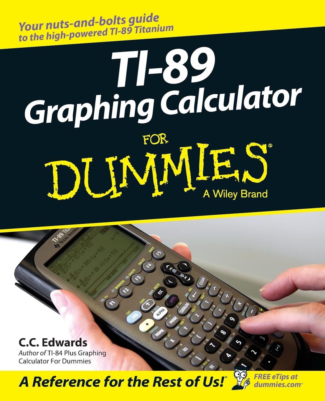 Ti89 Graphing Calculator For Dummies