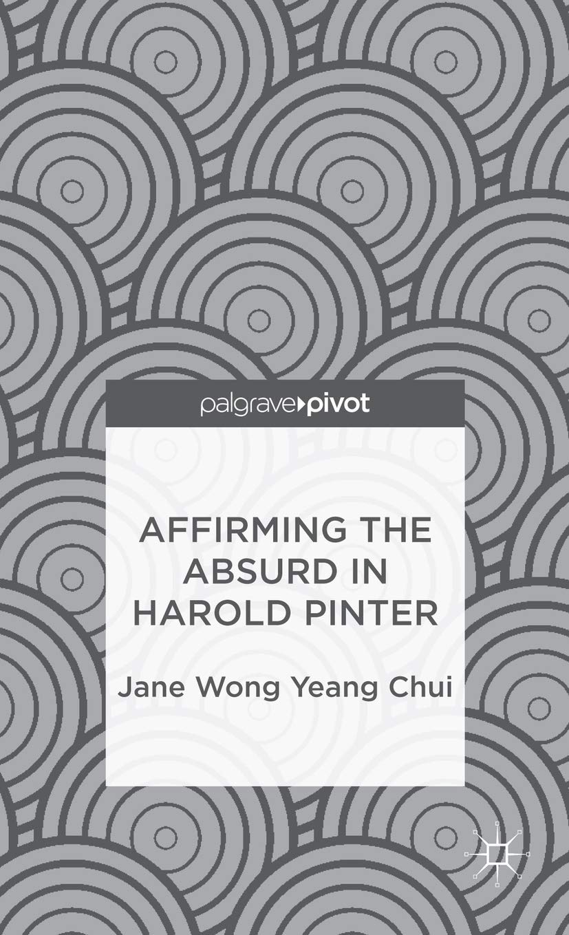 Affirming the Absurd in Harold Pinter,Used