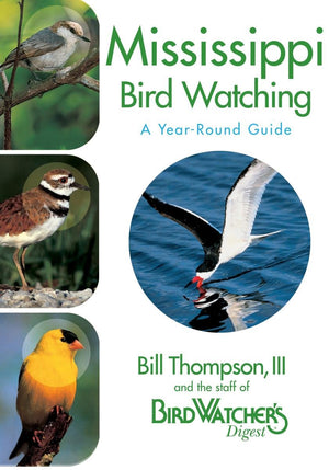 Mississippi Bird Watching: A Yearround Guide