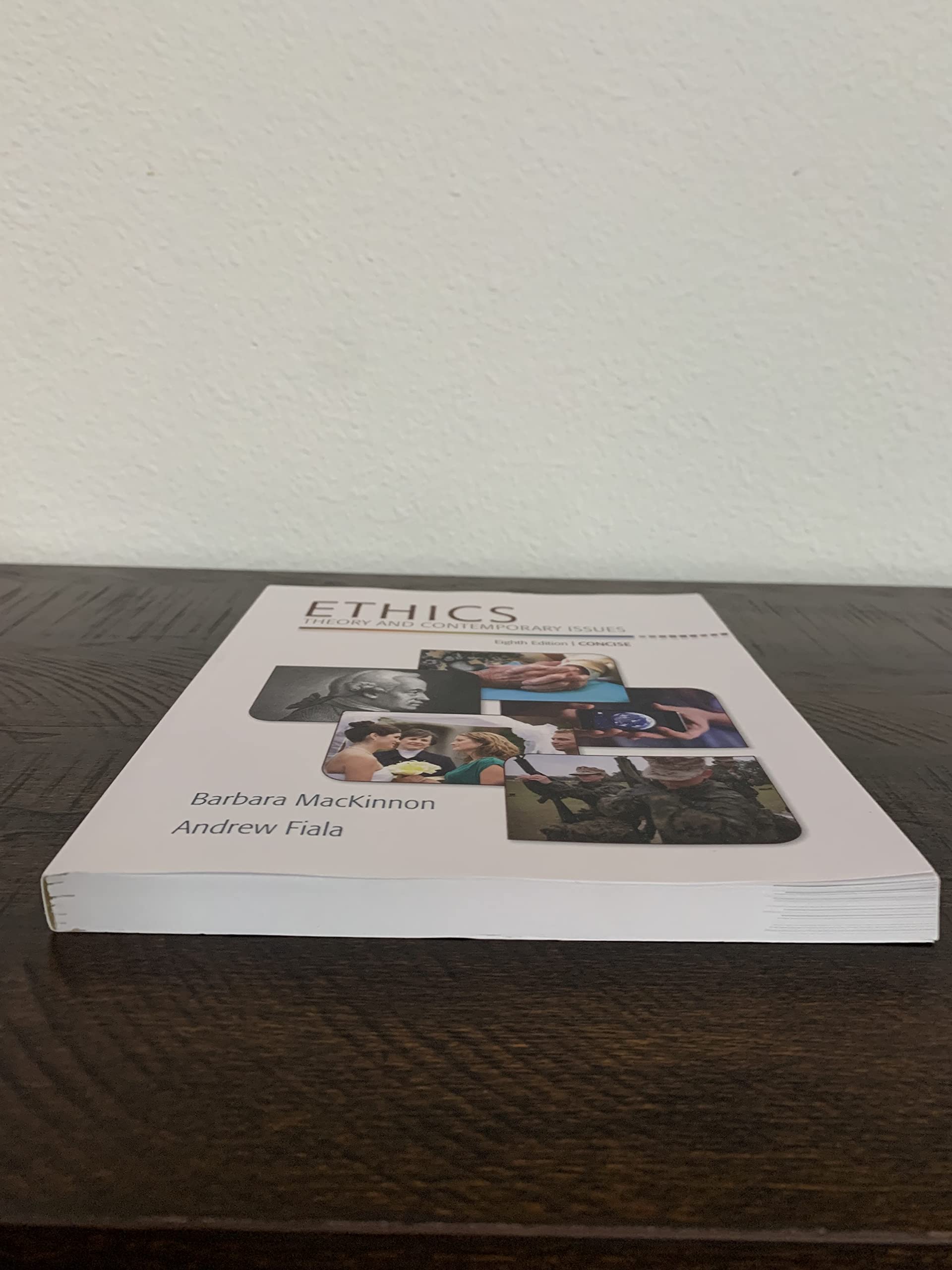 Ethics: Theory And Contemporary Issues, Concise Edition
