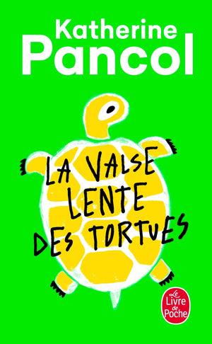 La Valse Lente Des Tortues (Le Livre de Poche) (French Edition),New
