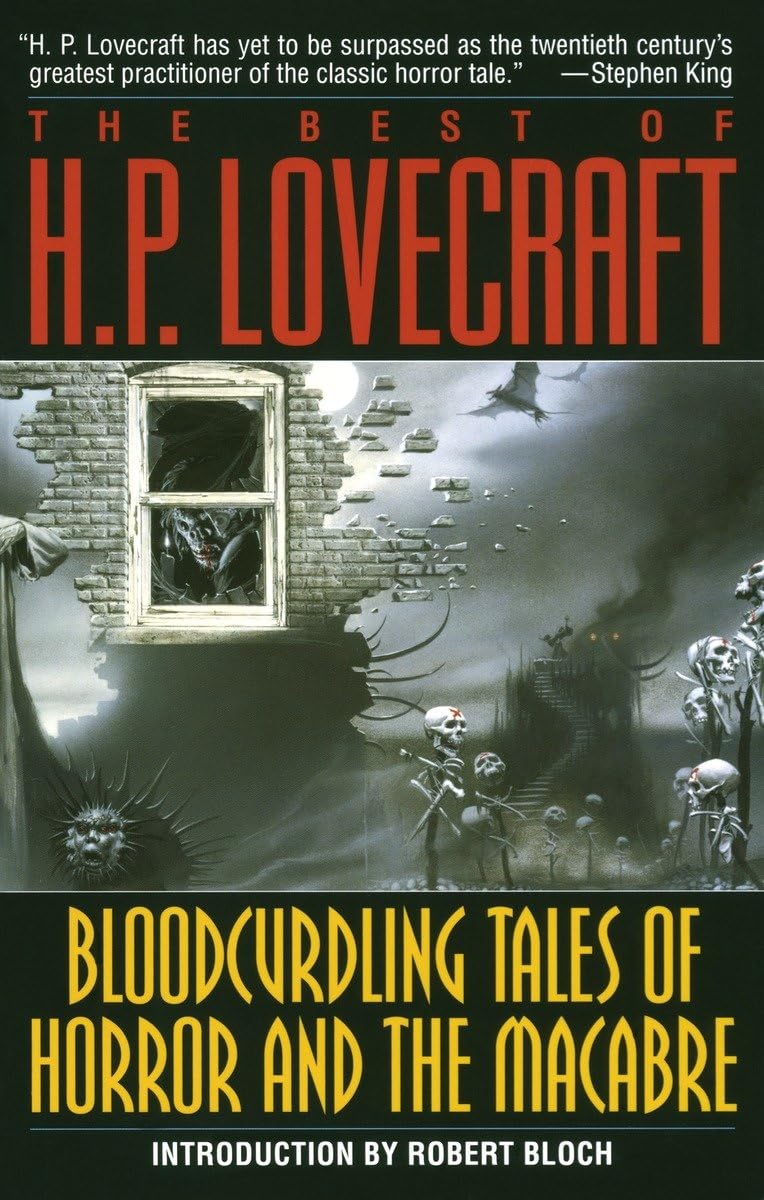 The Best of H. P. Lovecraft: Bloodcurdling Tales of Horror and the Macabre,Used