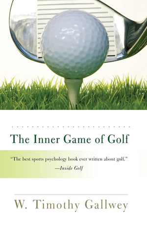 The Inner Game Of Golf,New