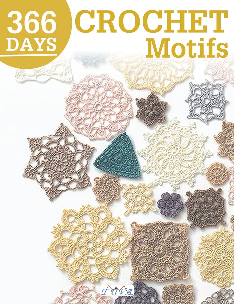 366 Days Crochet Motifs: A Collection of Selected Crochet Motifs,New