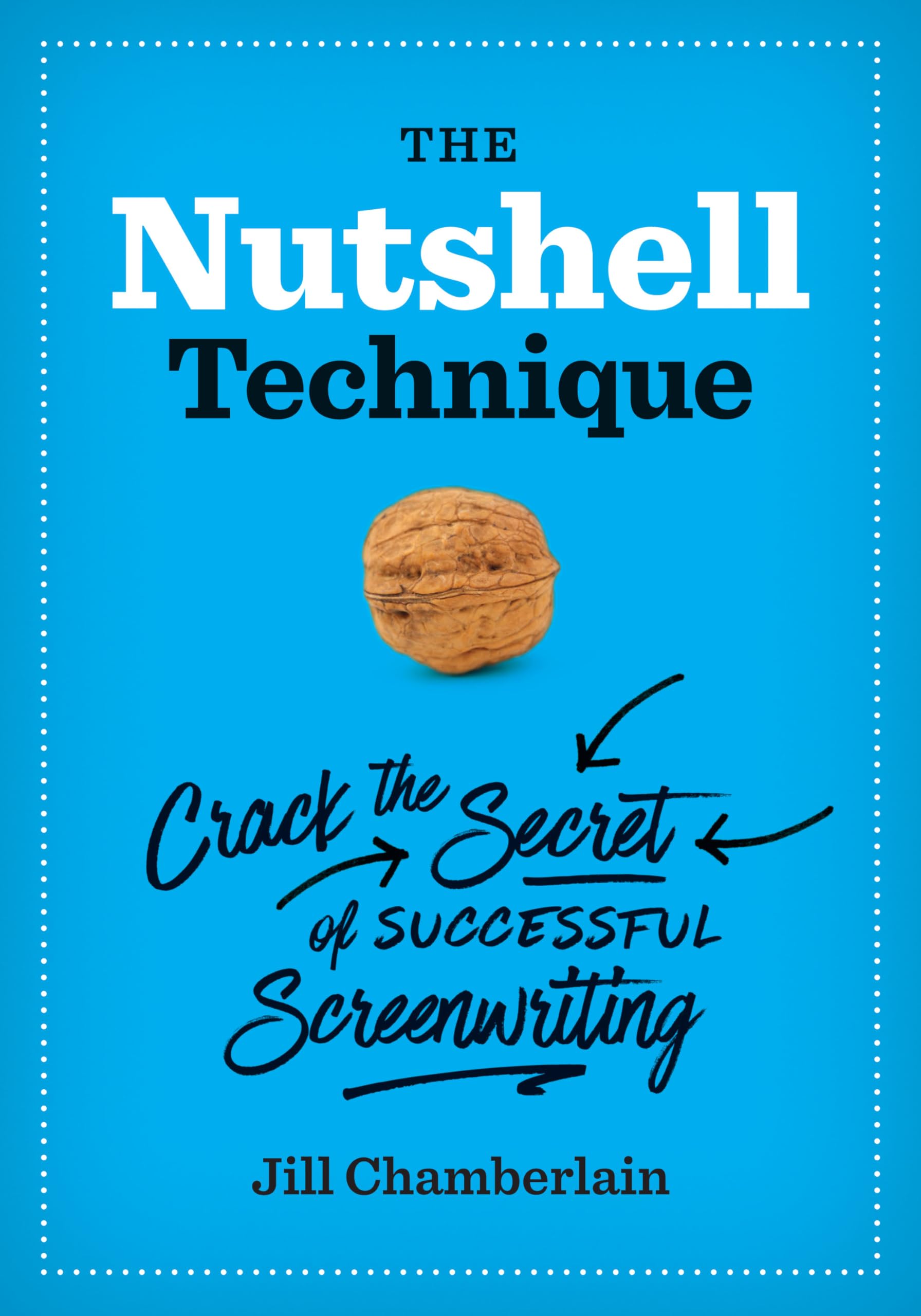 The Nutshell Technique: Crack the Secret of Successful Screenwriting,Used