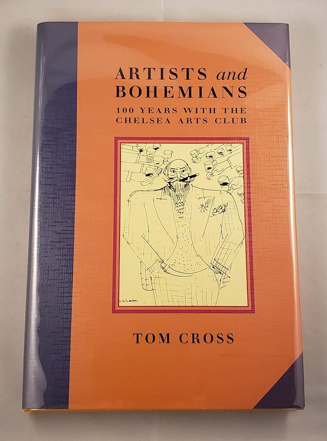 Artists And Bohemians: 100 Years With The Chelsea Arts Club,Used