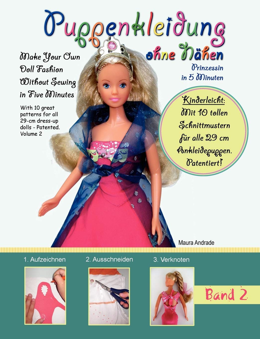 Puppenkleidung ohne Nhen:  Prinzessin in 5 Minuten, Band 2 (German Edition),Used