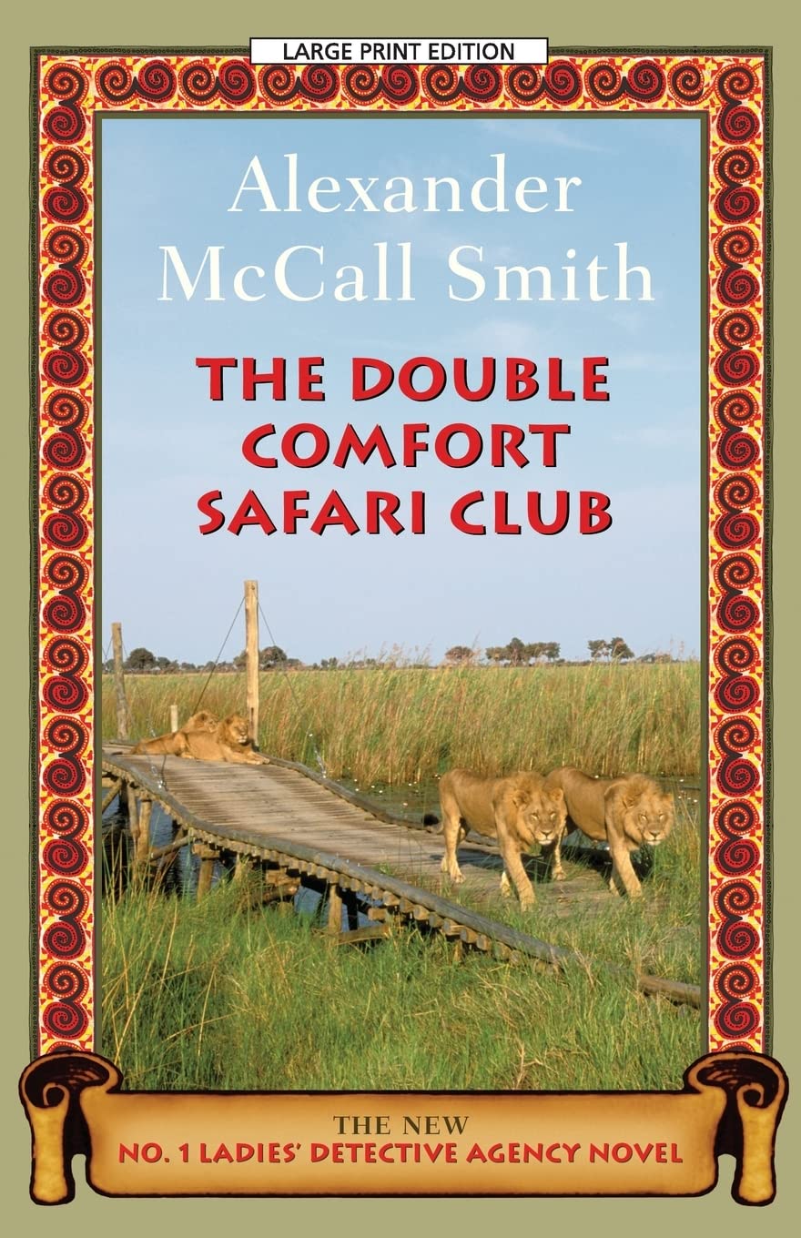 The Double Comfort Safari Club (The No. 1 Ladies' Detective Agency, Book 11),Used
