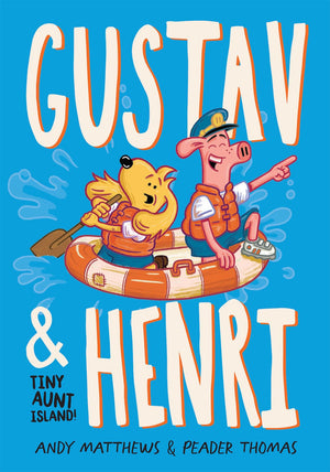 Gustav & Henri: Tiny Aunt Island (Volume 2)