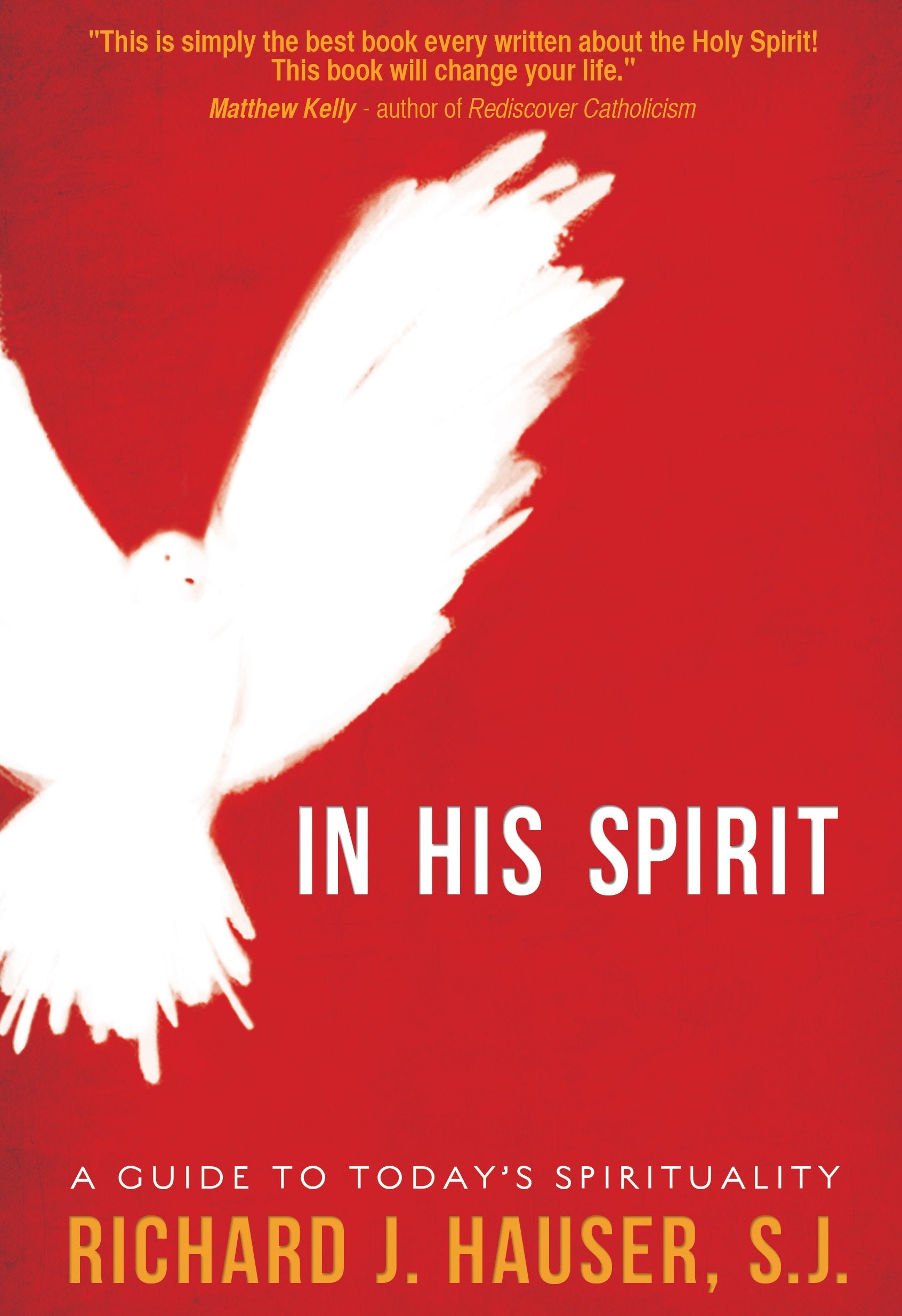 In His Spirit: A Guide To Today'S Spirituality,Used