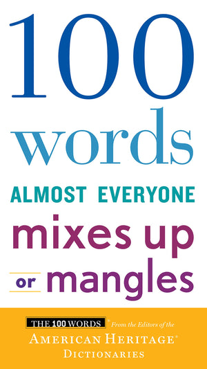 100 Words Almost Everyone Mixes Up Or Mangles,Used