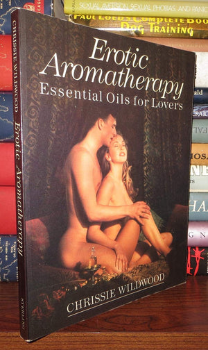 Erotic Aromatherapy: Essential Oils For Lovers