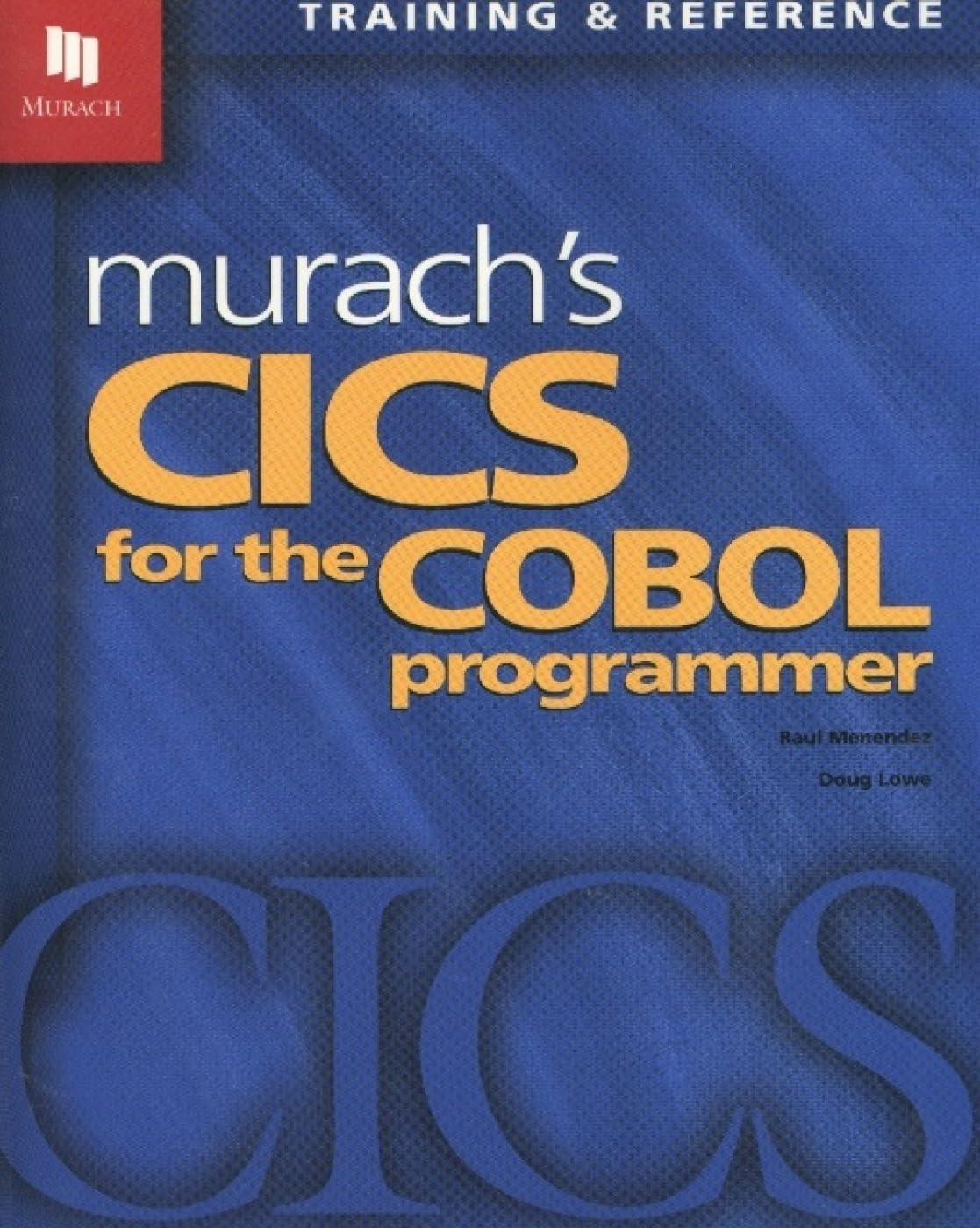 Murach's CICS for the COBOL Programmer,Used