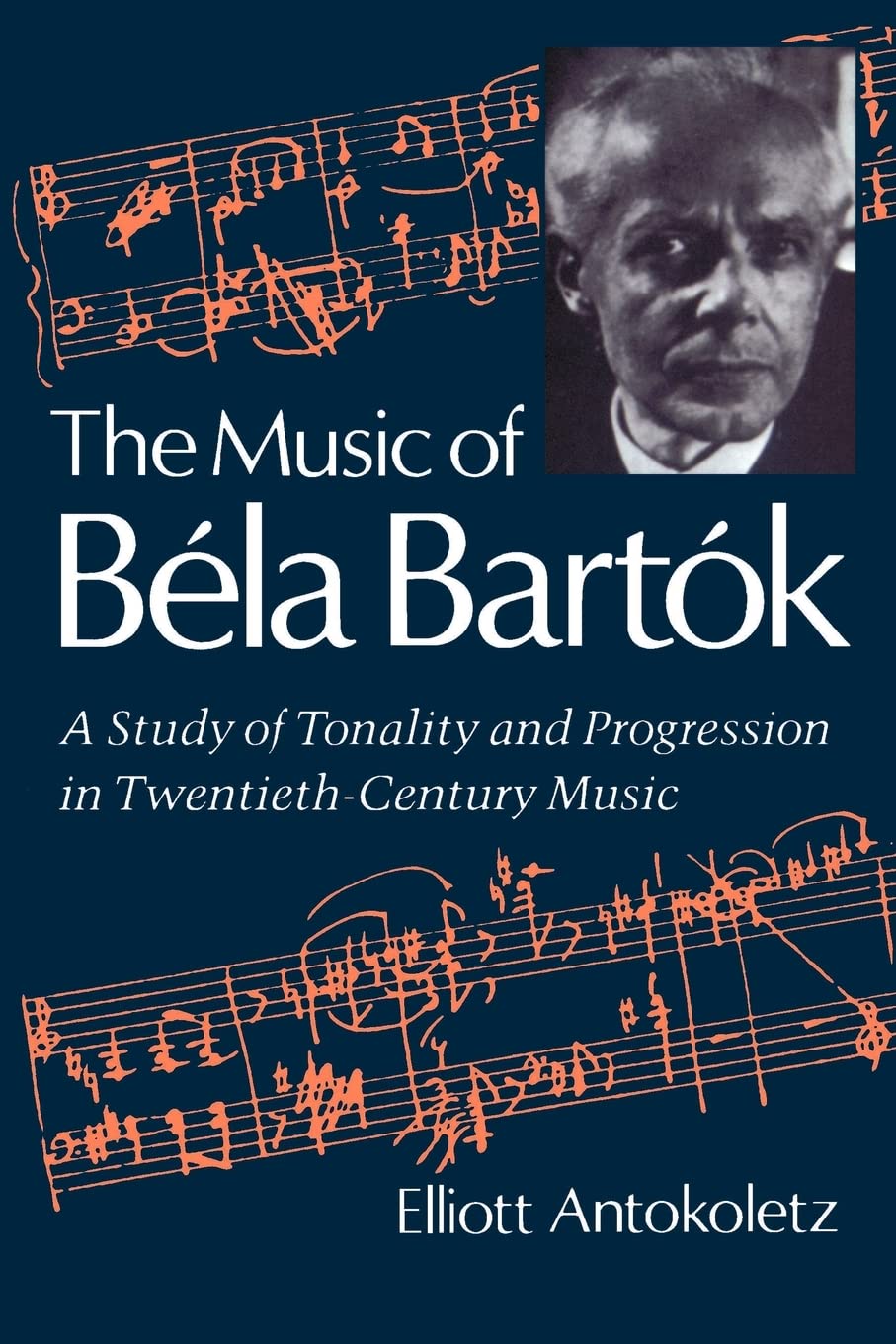 The Music Of Bela Bartok: A Study Of Tonality And Progression In Twentiethcentury Music,Used