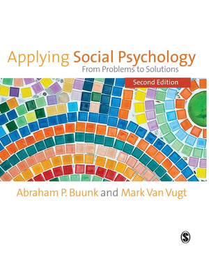 Applying Social Psychology: From Problems to Solutions (SAGE Social Psychology Program),Used