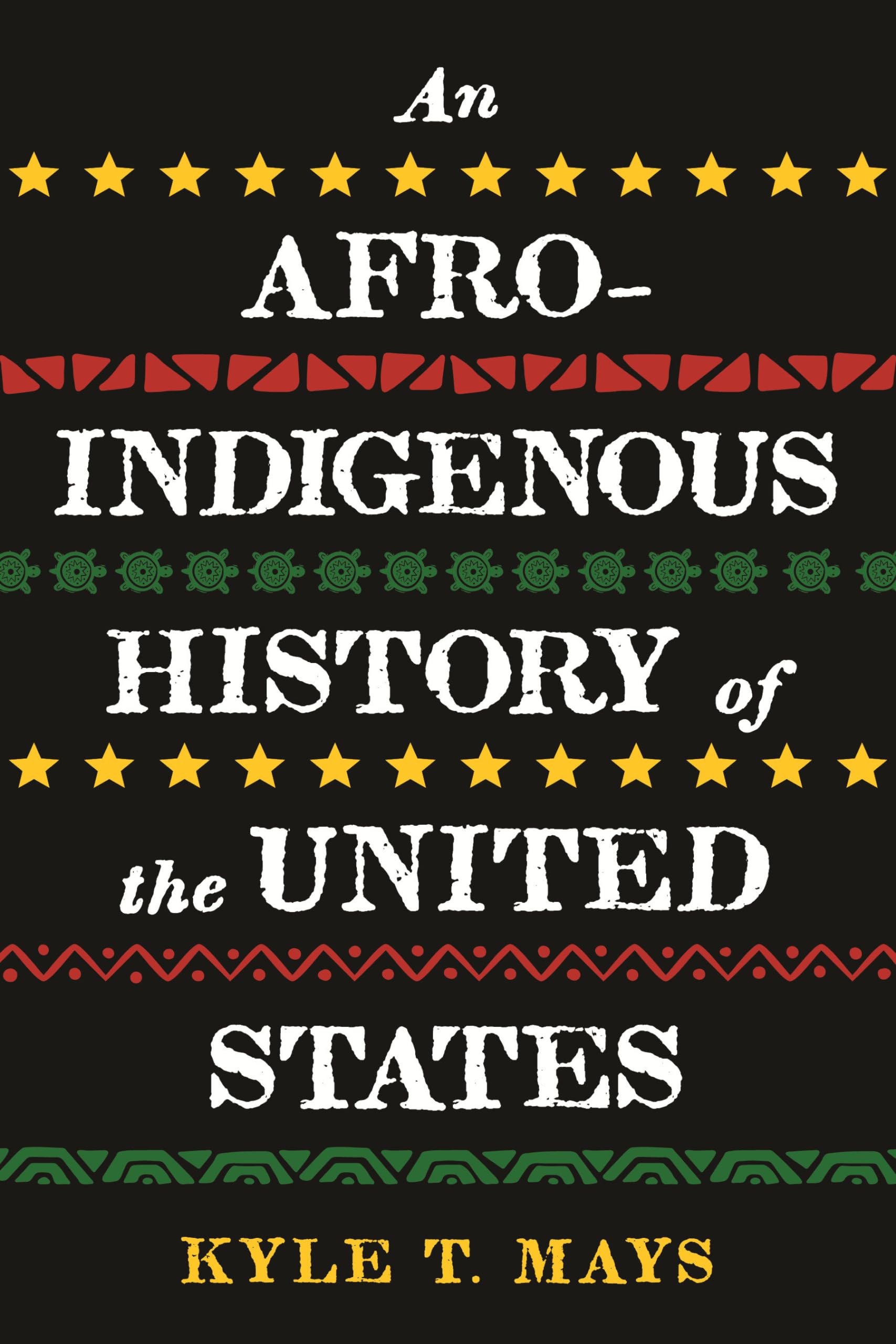 An AfroIndigenous History of the United States (ReVisioning History),Used