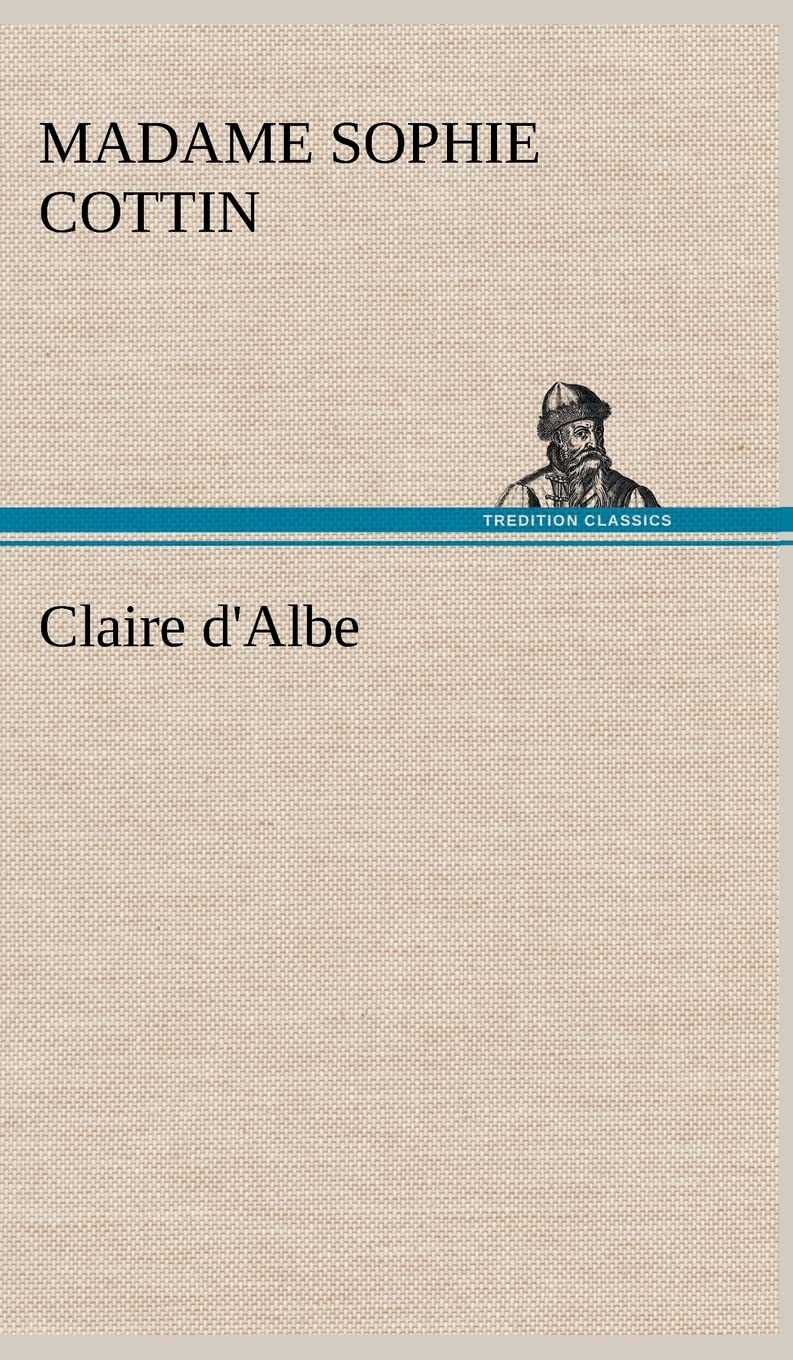 Claire d'Albe (French Edition),Used