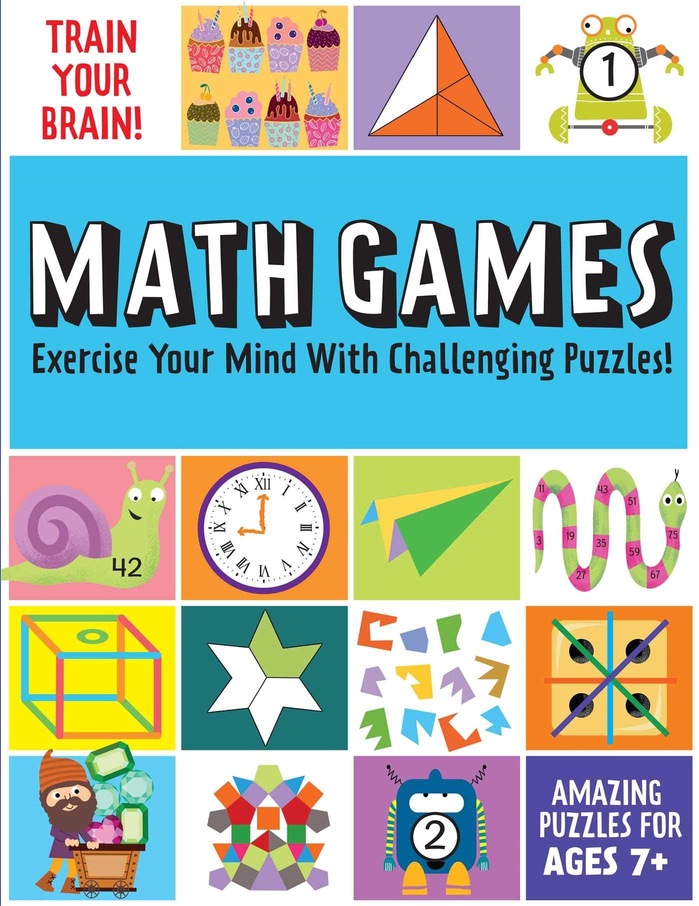 Train Your Brain: Math Games: (Brain Teasers for Kids, Math Skills, Activity Books for Kids Ages 7+),Used
