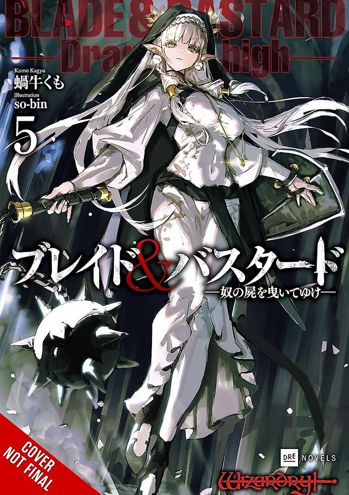 Blade & Bastard, Vol. 5 (Light Novel) (Volume 5)