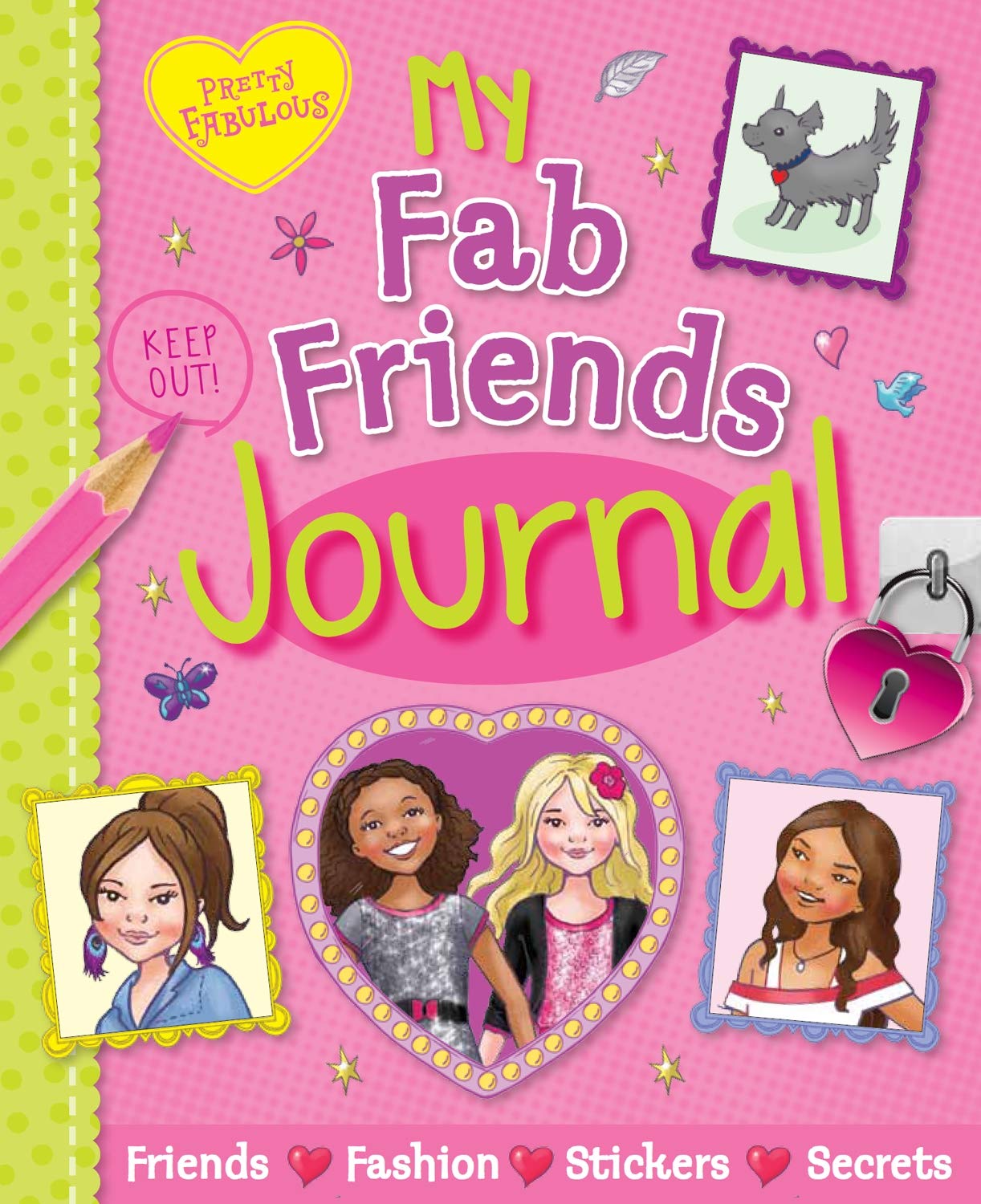 Pretty Fabulous Fab Friends Journal,Used