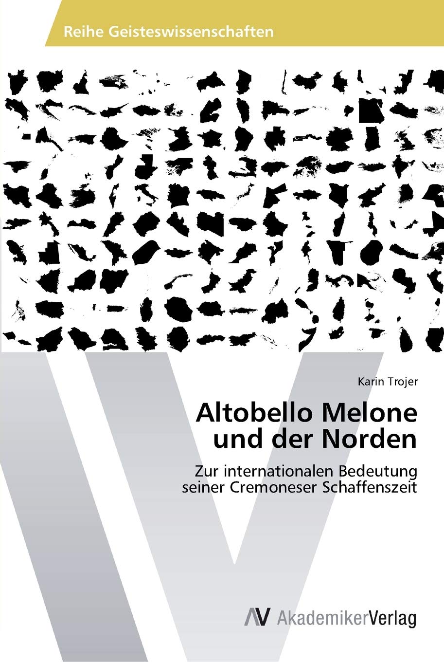 Altobello Melone und der Norden: Zur internationalen Bedeutung seiner Cremoneser Schaffenszeit (German Edition),Used