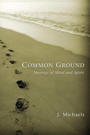 Common Ground: Musings Of Mind And Spirit,Used