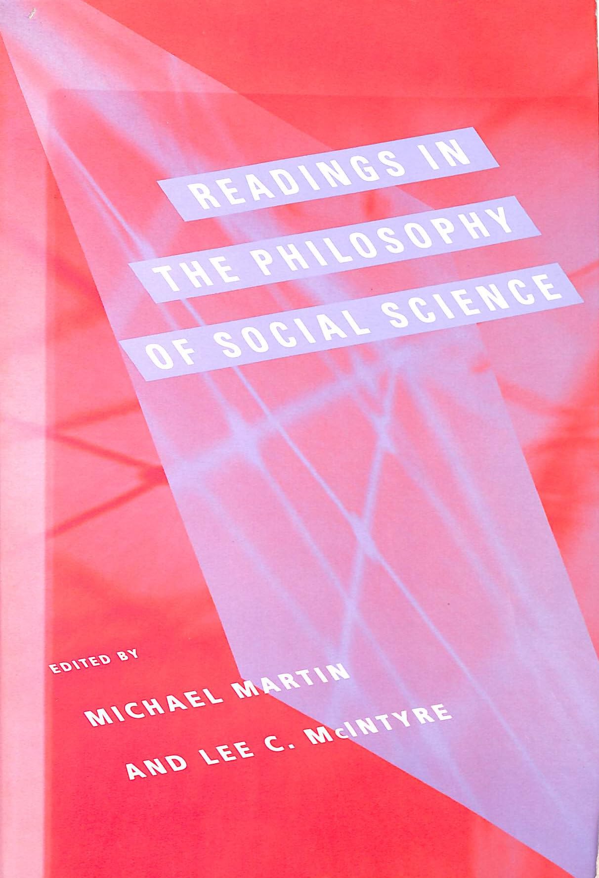 Readings in the Philosophy of Social Science (Bradford Books),Used