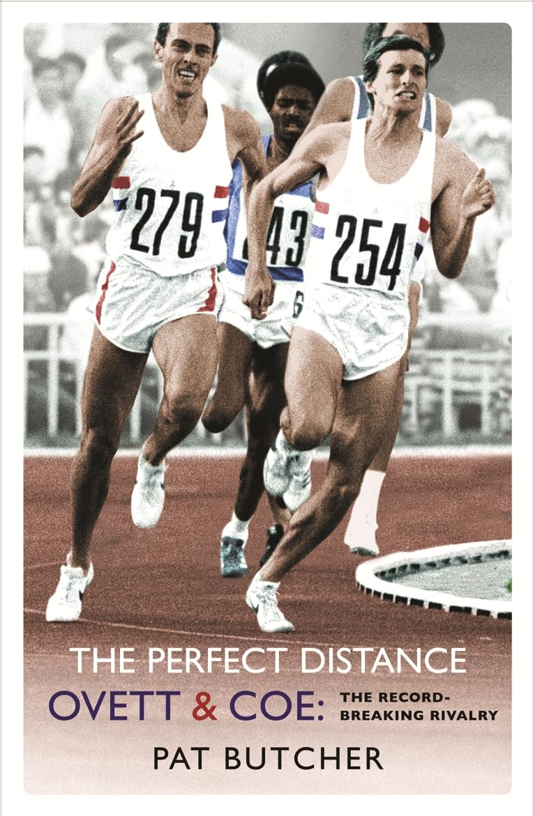The Perfect Distance  Ovett and Coe: The RecordBreaking Rivalry,Used