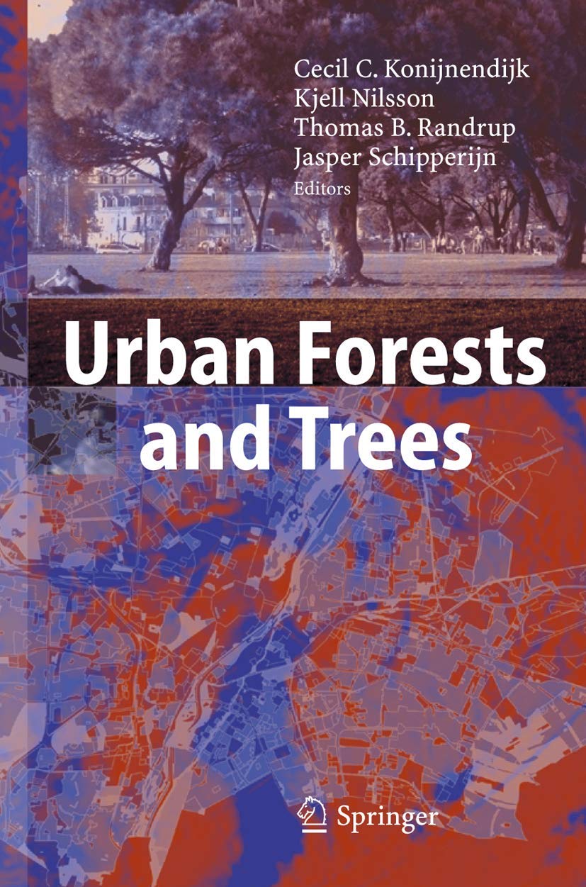 Urban Forests and Trees: A Reference Book,New