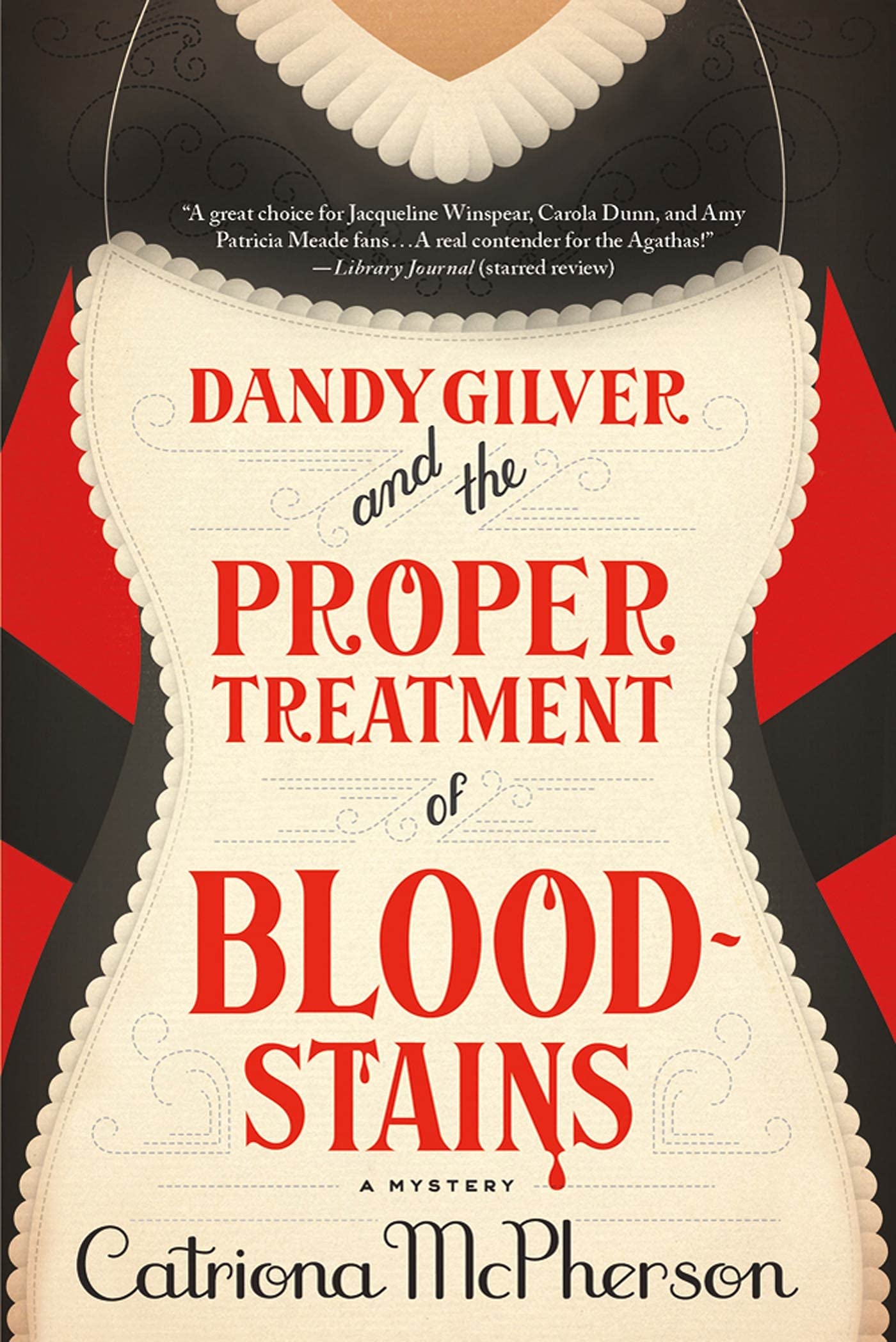Dandy Gilver and the Proper Treatment of Bloodstains (Dandy Gilver, 1),Used