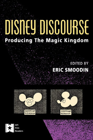 Disney Discourse (Afi Film Readers),New