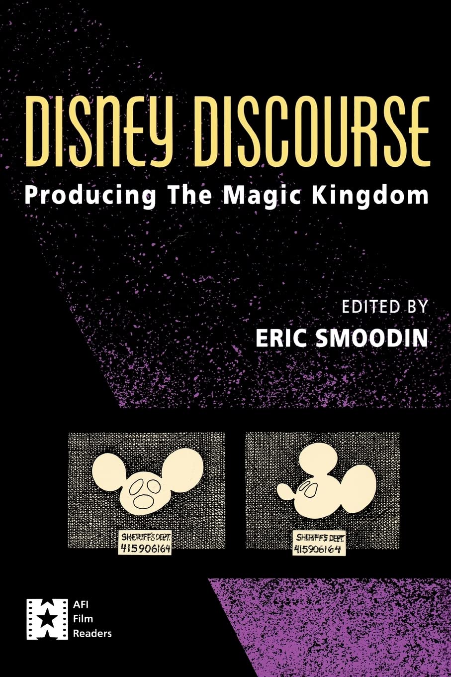 Disney Discourse (Afi Film Readers),New