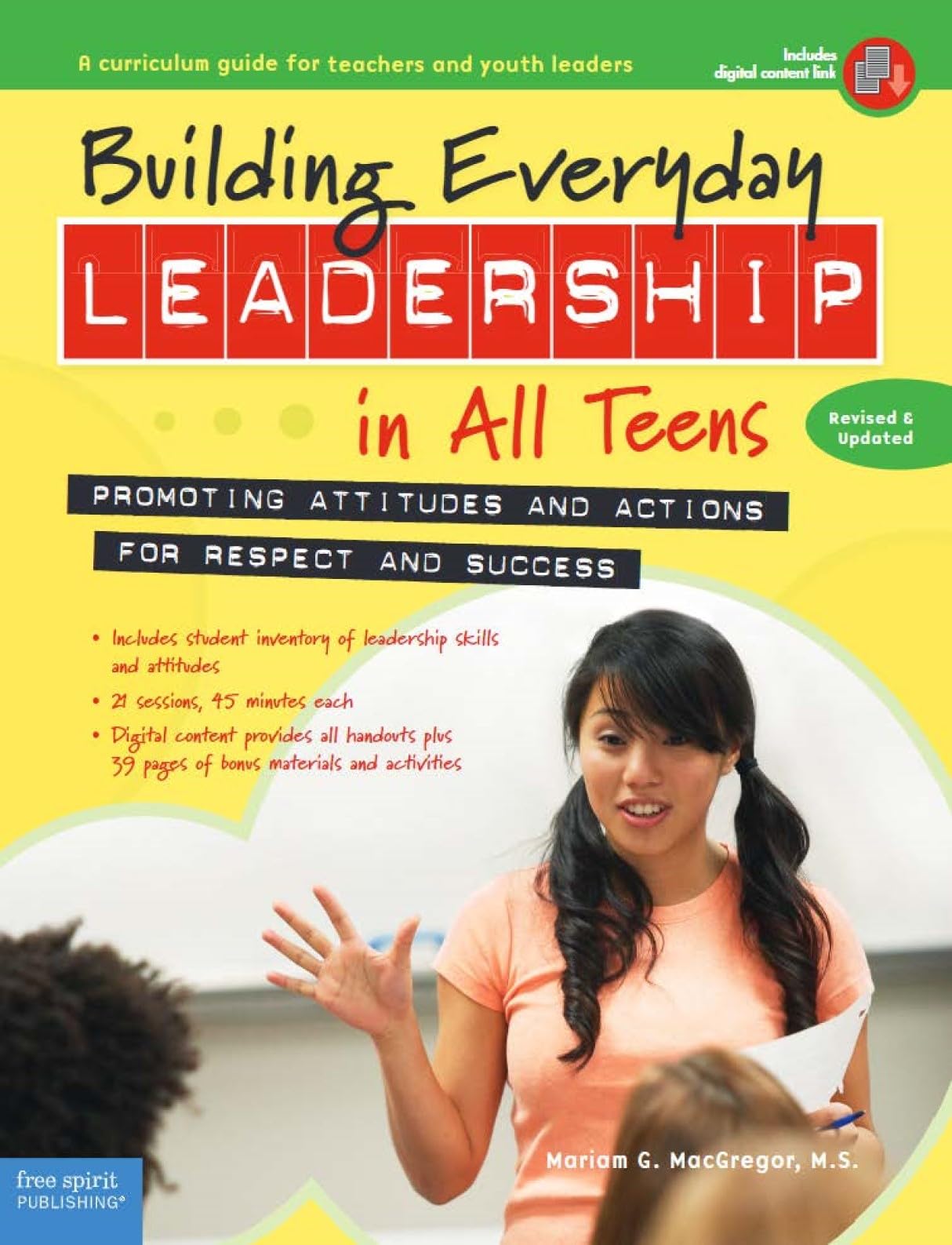 Building Everyday Leadership in All Teens: Promoting Attitudes and Actions for Respect and Success (Free Spirit Professional),Used