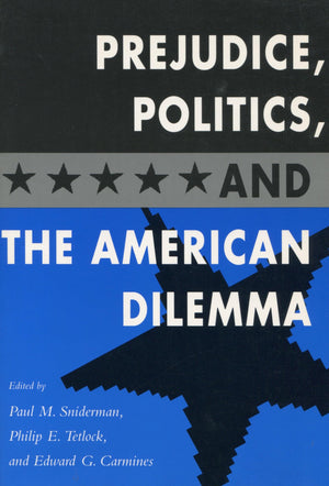 Prejudice, Politics, And The American Dilemma,New