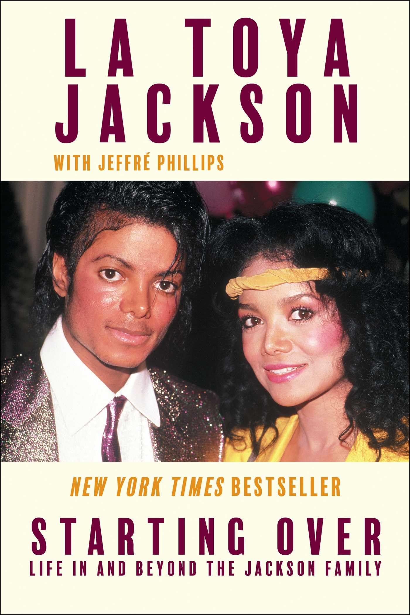 Starting Over: Life In And Beyond The Jackson Family