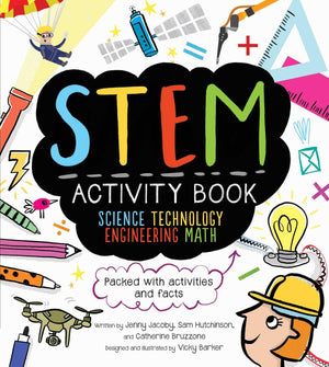 STEM Activity Book: Science Technology Engineering Math: Packed with Activities and Facts (STEM Starters for Kids),Used