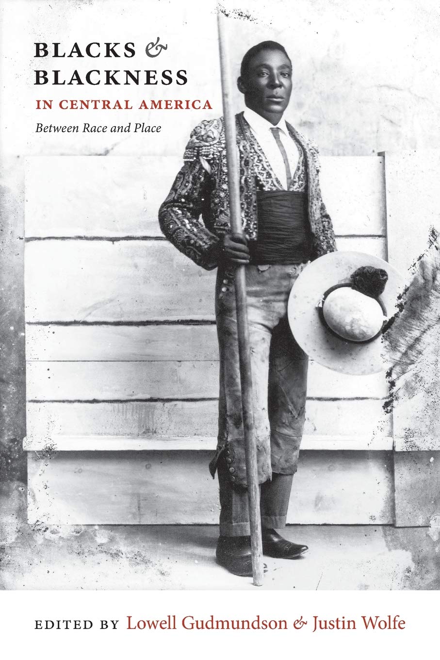 Blacks And Blackness In Central America: Between Race And Place,Used