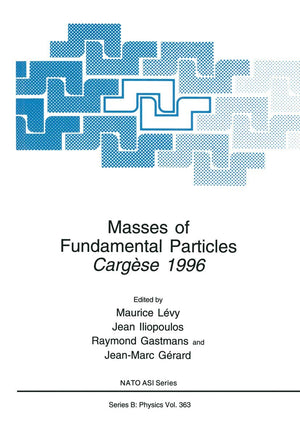 Masses of Fundamental Particles: Cargse 1996 (NATO Science Series B:, 363),Used