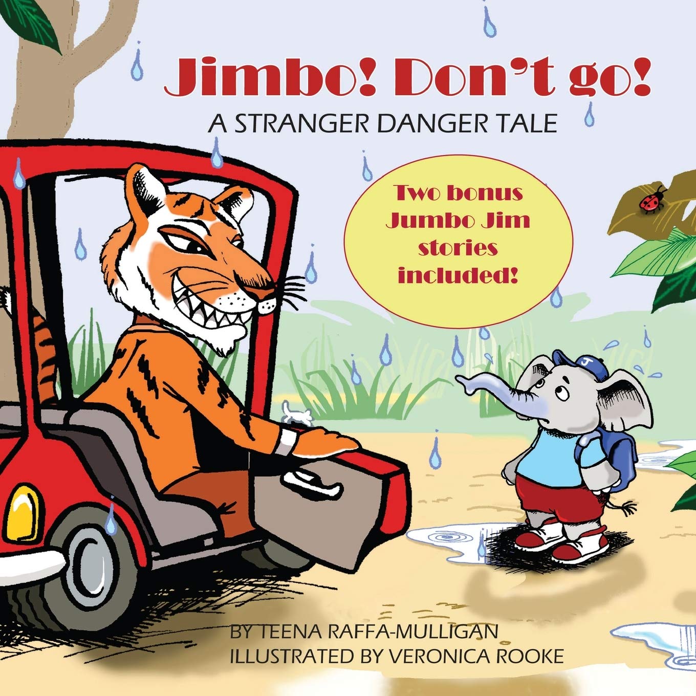 Jimbo! Don't go!: A stranger danger tale,Used