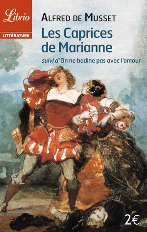 Les Caprices de Marianne: suivi de On ne badine pas avec lamour