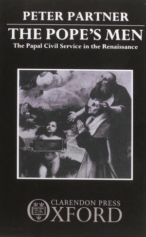 The Pope's Men: The Papal Civil Service in the Renaissance,Used