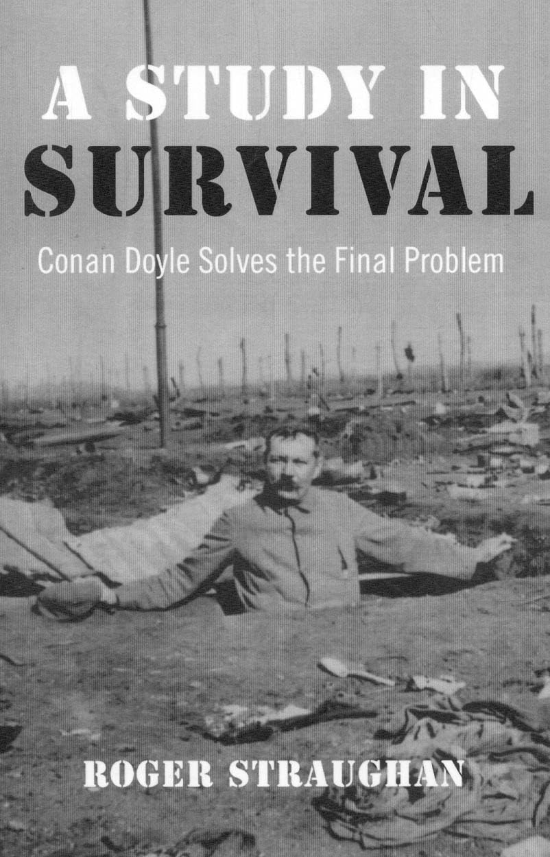 A Study in Survival: Conan Doyle Solves the Final Problem,Used