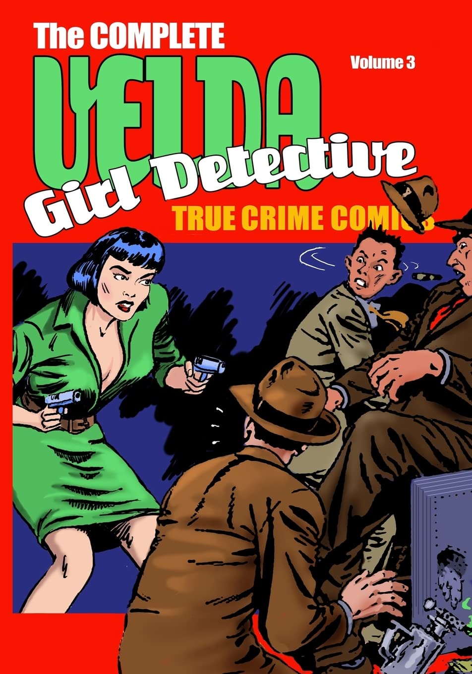 Velda: The Complete Velda, Girl Detective Volume Three,Used