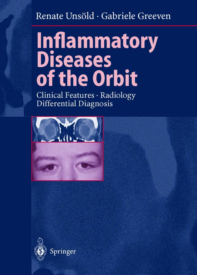 Inflammatory Diseases of the Orbit: Clinical Features, Radiology, Differential Diagnosis,New