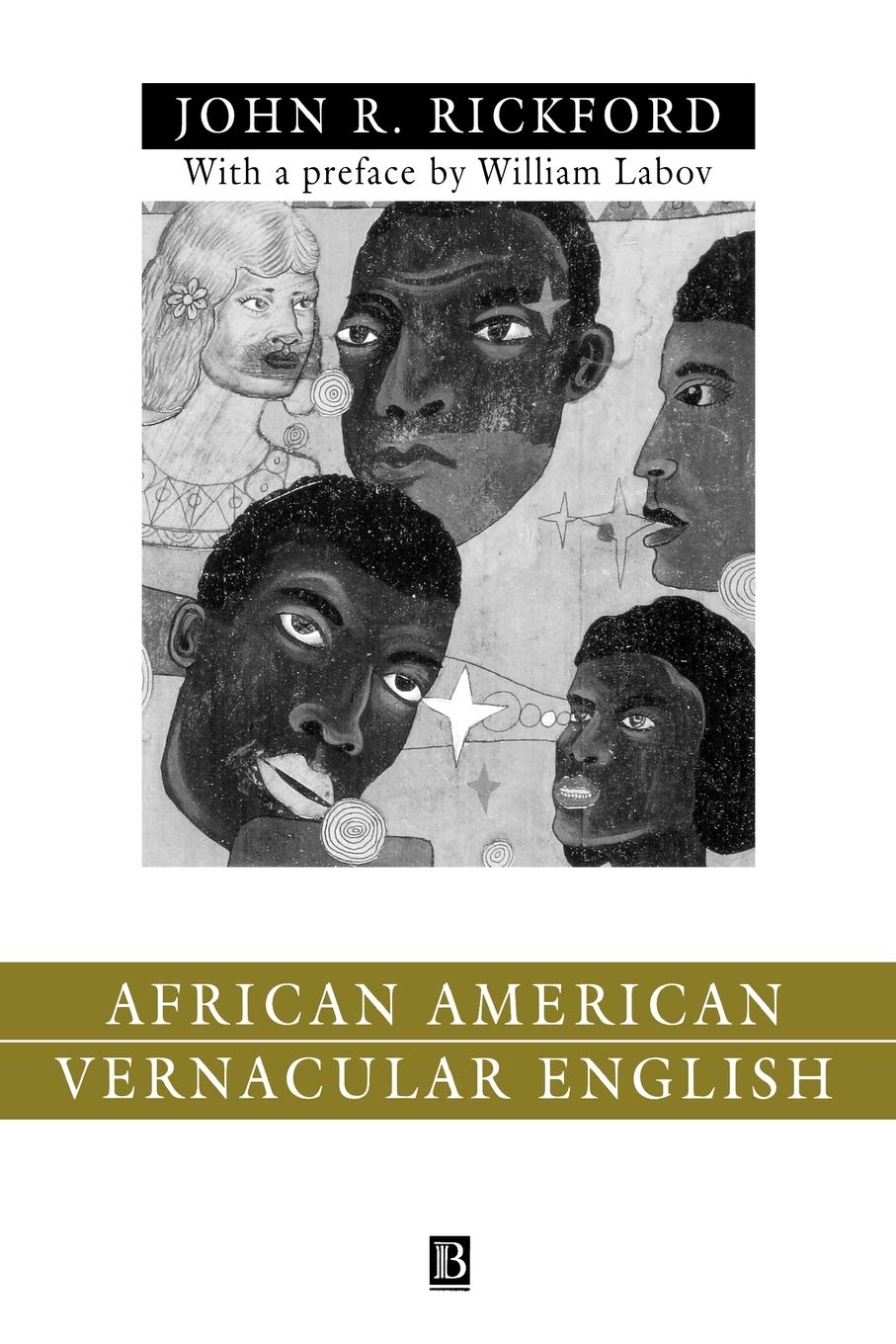 African American Vernacular English: Features, Evolution, Educational Implications,Used
