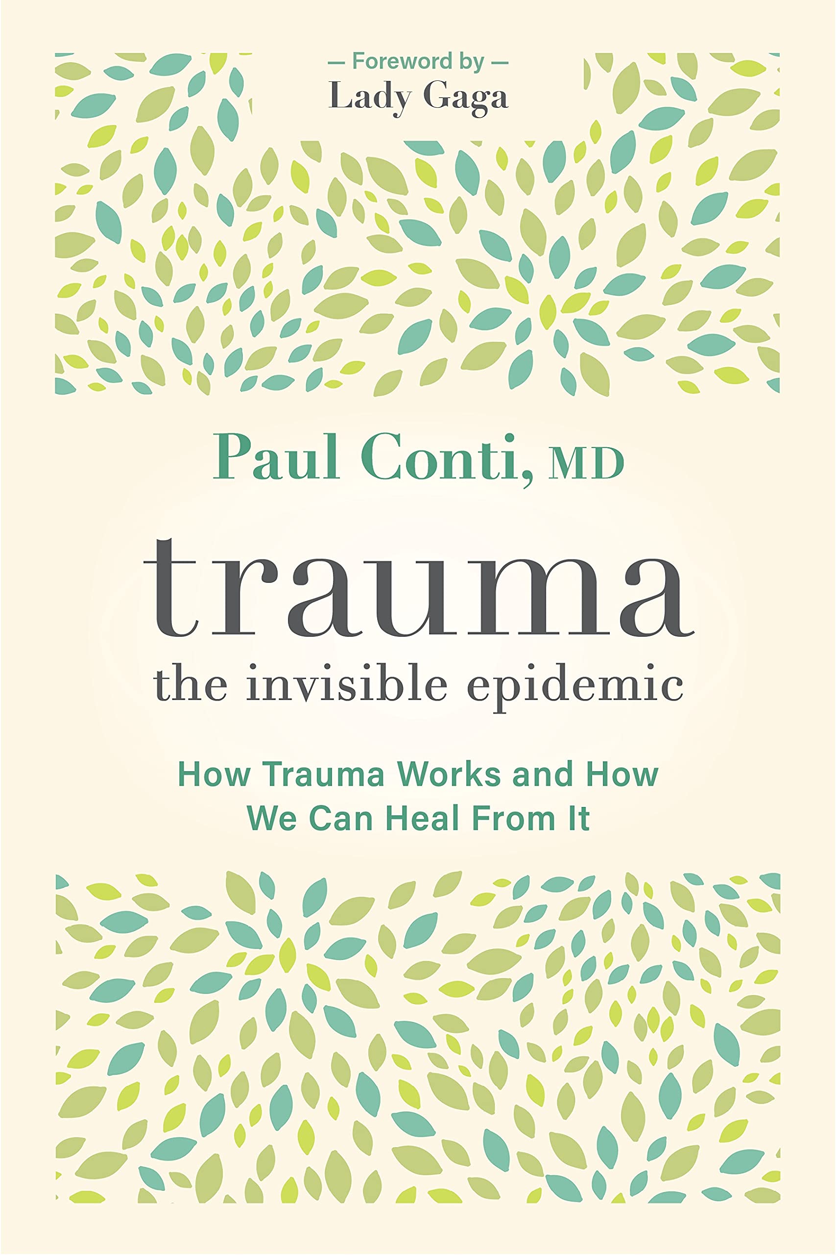 Trauma: The Invisible Epidemic,New