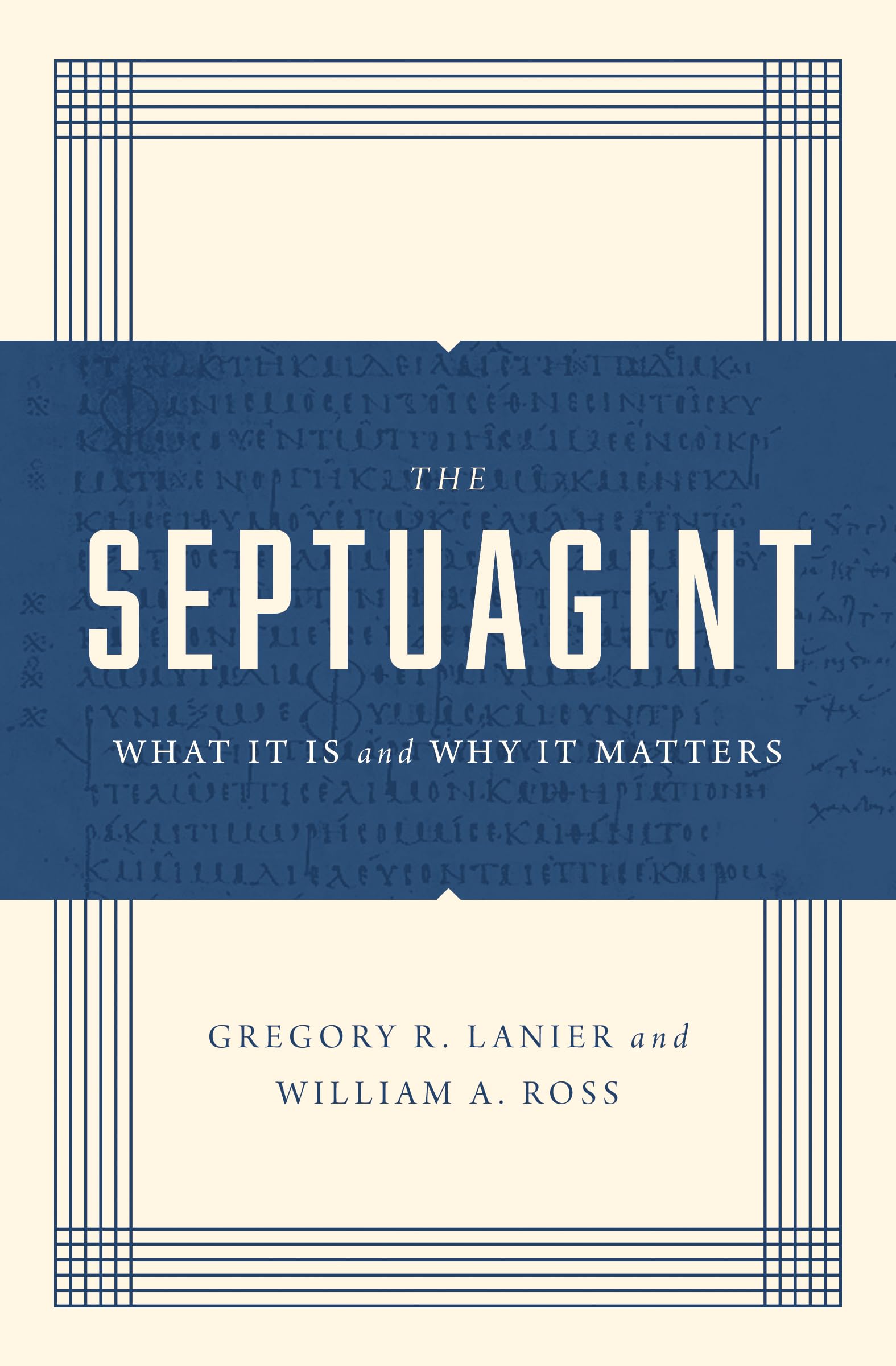 The Septuagint: What It Is and Why It Matters,New