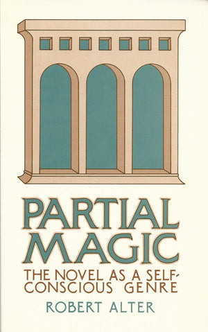 Partial Magic: The Novel as SelfConscious Genre,Used