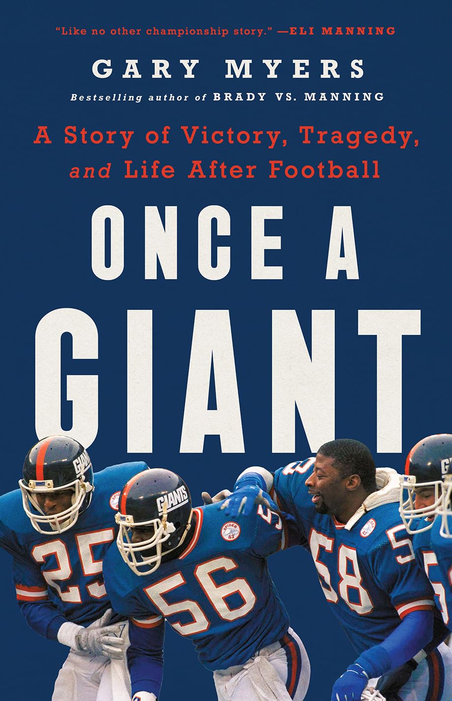 Once A Giant: A Story Of Victory, Tragedy, And Life After Football,Used
