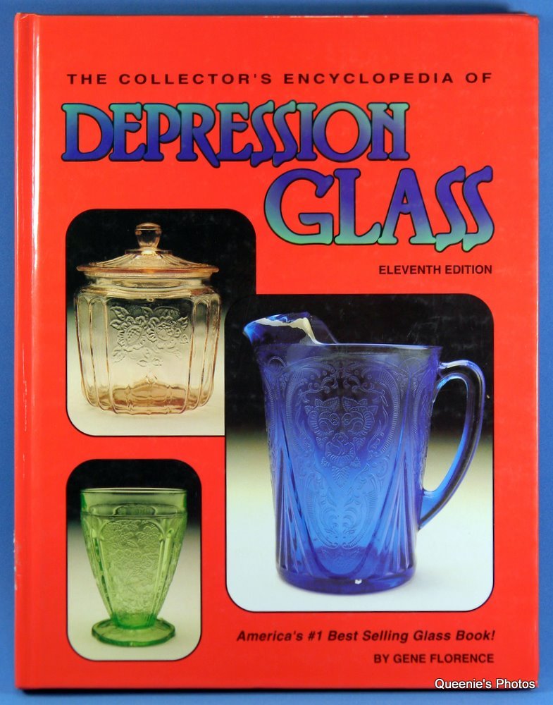 The Collector's Encyclopedia of Depression Glass (Eleventh Edition),Used